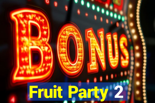 Fruit Party 2