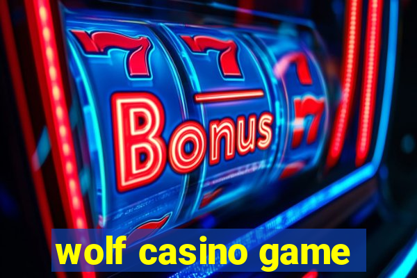 wolf casino game