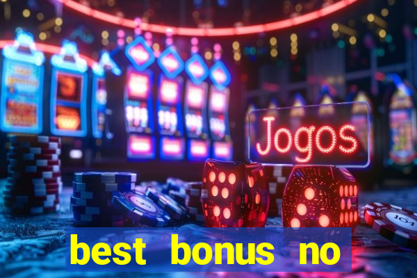 best bonus no deposit casino