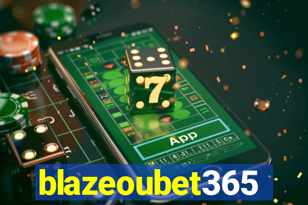 blazeoubet365