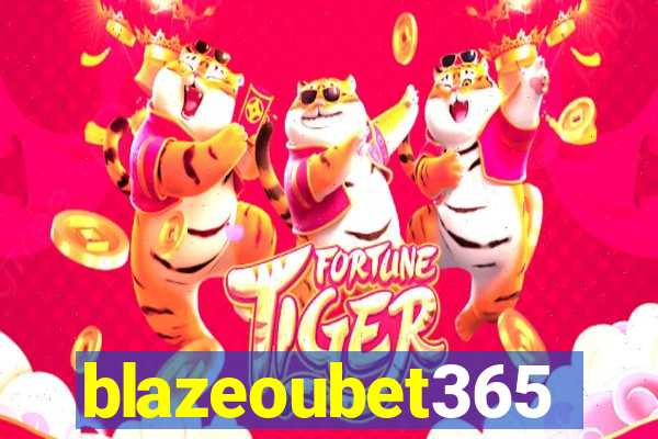 blazeoubet365