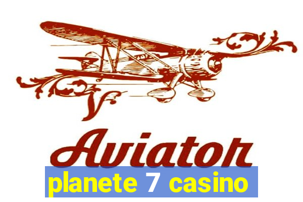 planete 7 casino