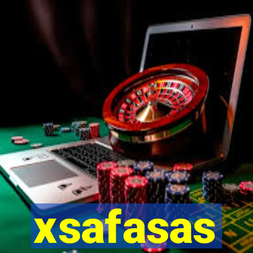 xsafasas