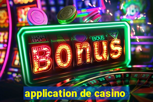 application de casino