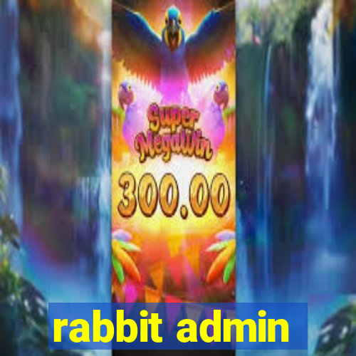 rabbit admin