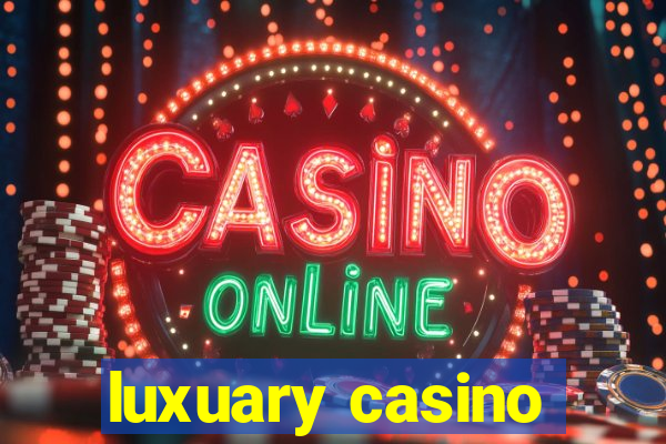 luxuary casino