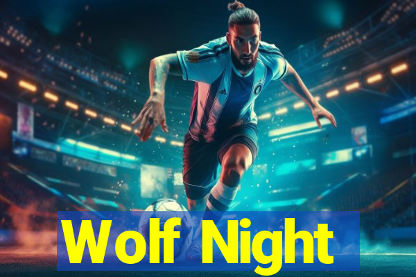 Wolf Night