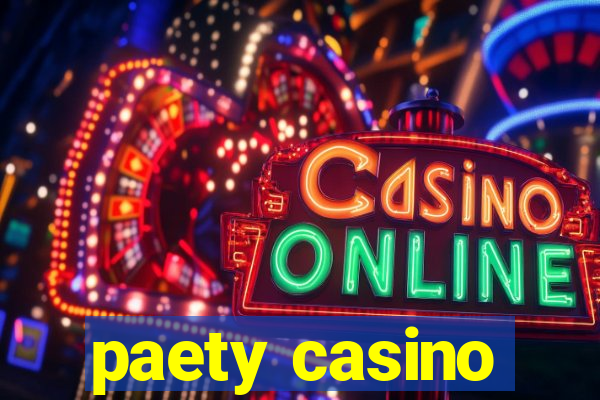 paety casino