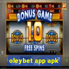 oleybet app apk