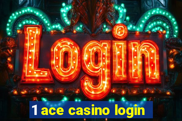 1 ace casino login