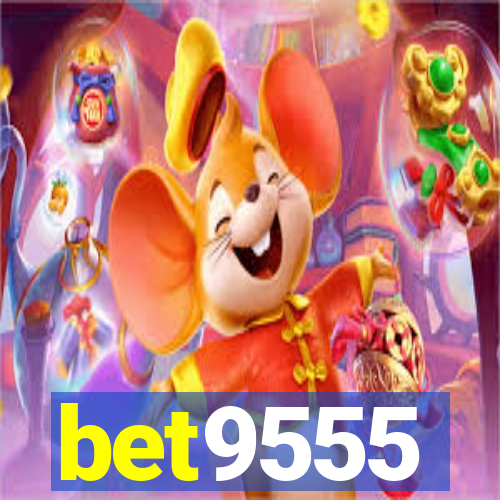 bet9555