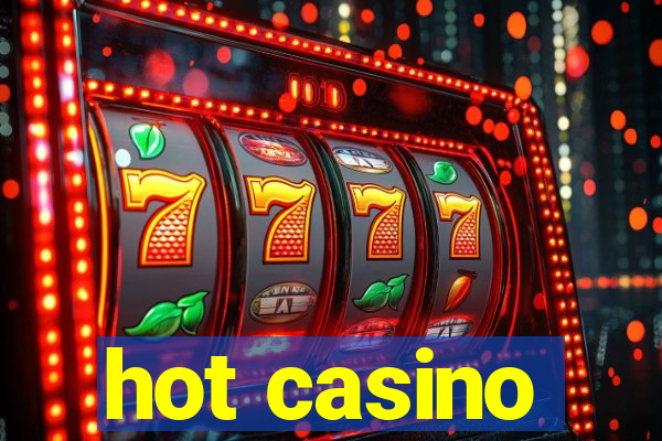 hot casino