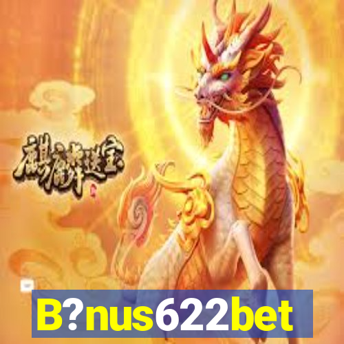 B?nus622bet