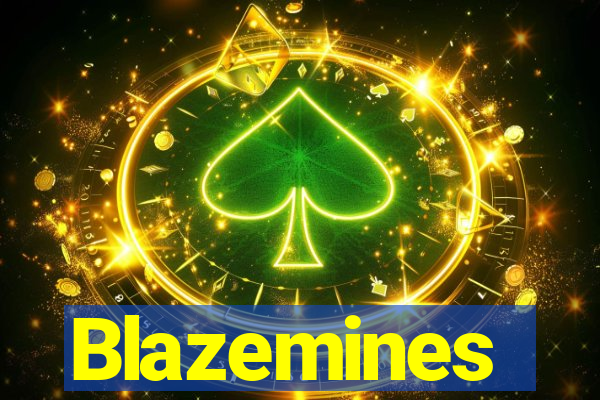 Blazemines