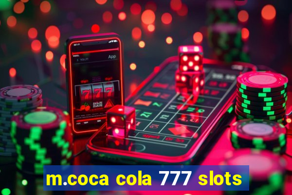 m.coca cola 777 slots