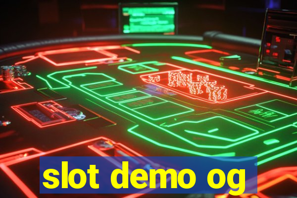 slot demo og