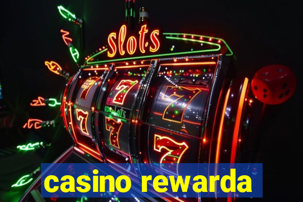 casino rewarda