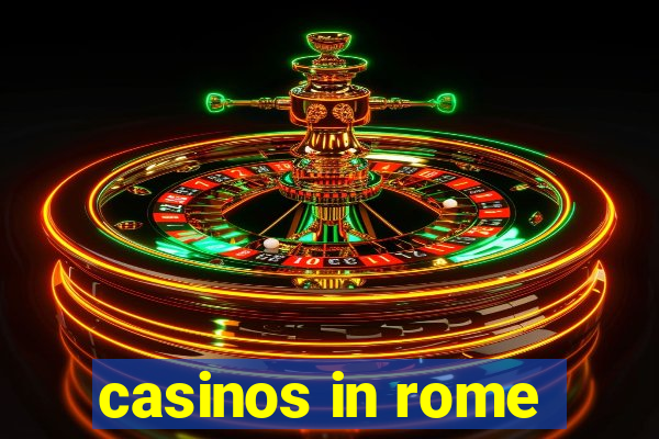 casinos in rome