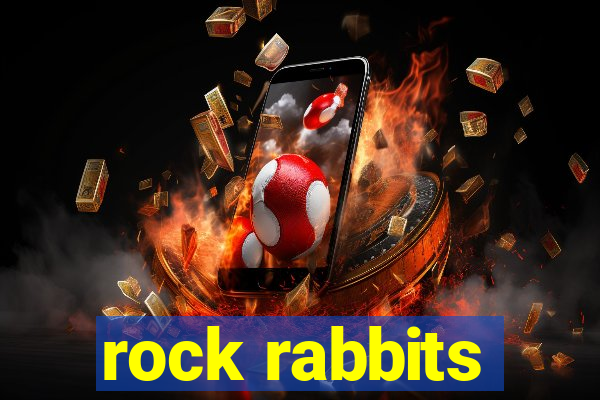 rock rabbits