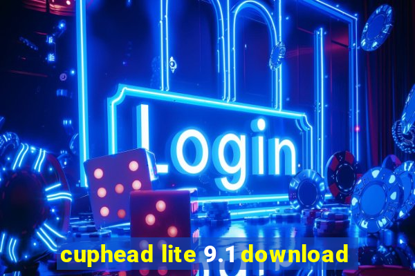 cuphead lite 9.1 download