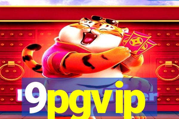 9pgvip