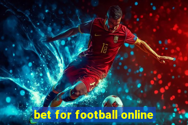 bet for football online