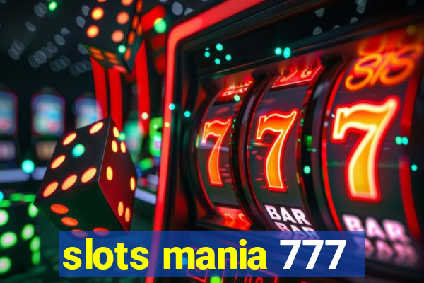 slots mania 777