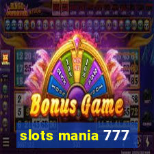 slots mania 777