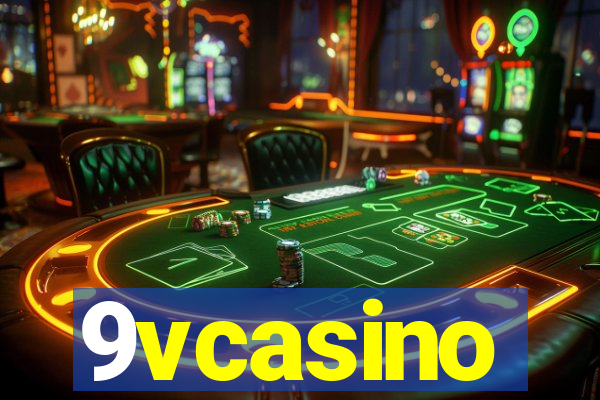 9vcasino