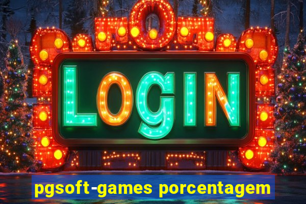 pgsoft-games porcentagem