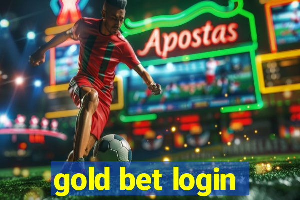 gold bet login