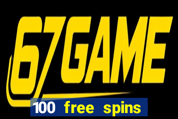 100 free spins resorts casino