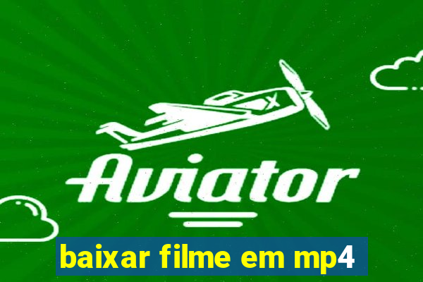 baixar filme em mp4