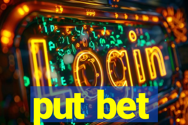 put bet