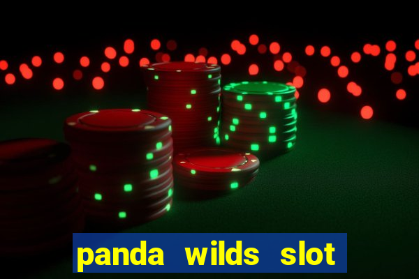 panda wilds slot free play