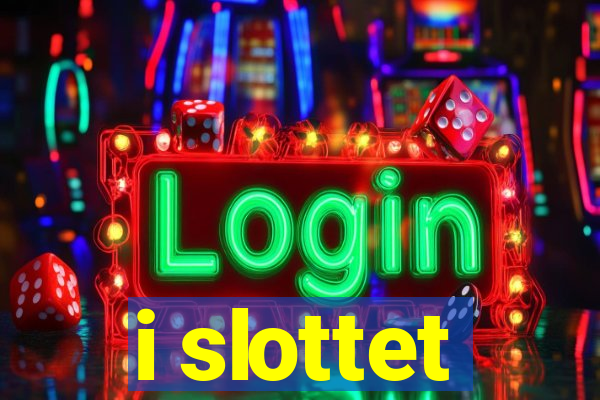 i slottet