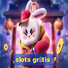 slots gr谩tis