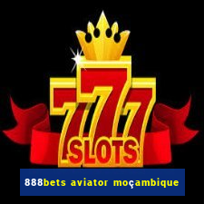 888bets aviator moçambique