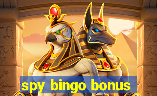 spy bingo bonus