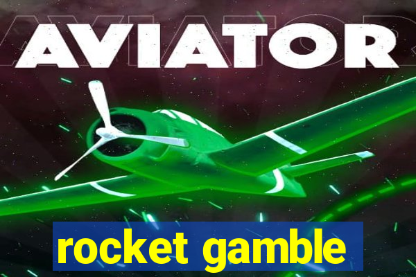 rocket gamble