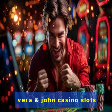 vera & john casino slots