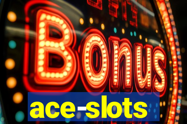 ace-slots