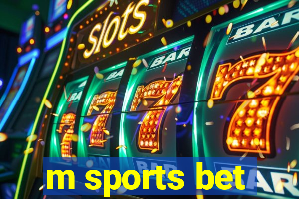 m sports bet