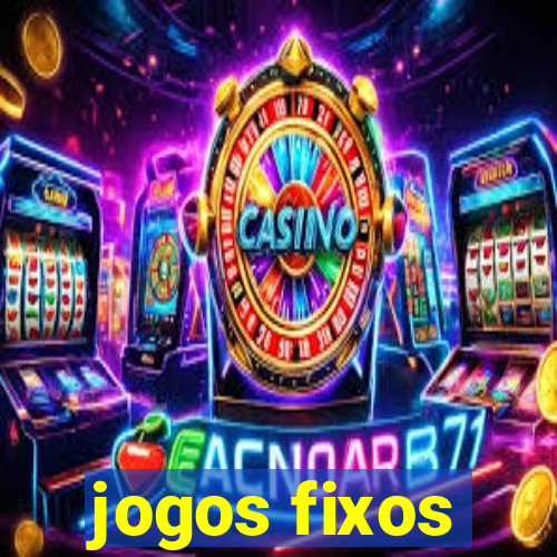 jogos fixos