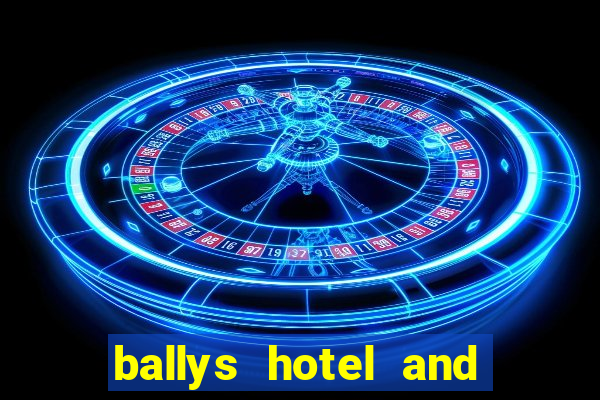 ballys hotel and casino las vegas