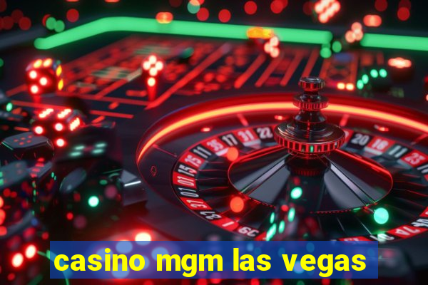 casino mgm las vegas