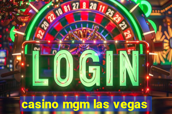 casino mgm las vegas