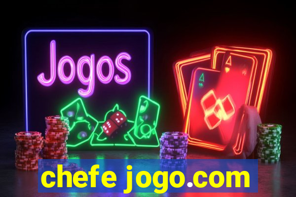 chefe jogo.com