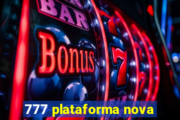 777 plataforma nova