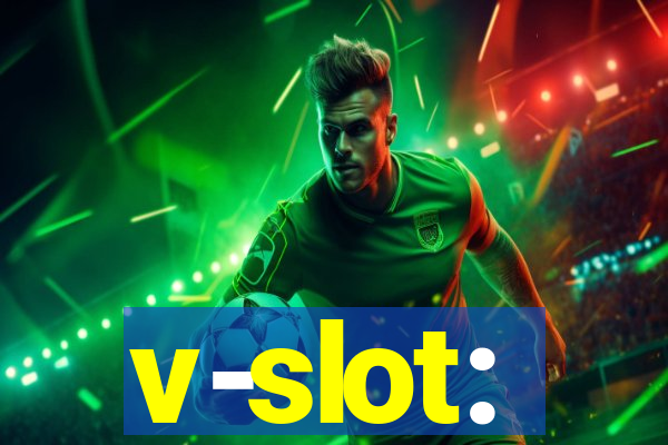 v-slot: